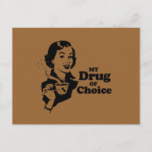 CARTÃO POSTAL MINHA DROGA ESCOLHA