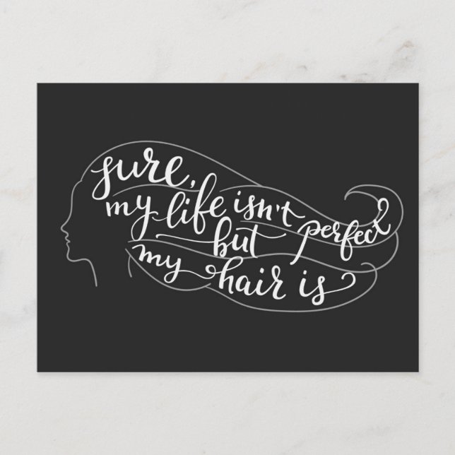Cartão Postal Minha vida não é perfeita, mas meu cabelo é (Frente)
