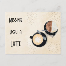 Cartão postal 'Missing You A Latte'
