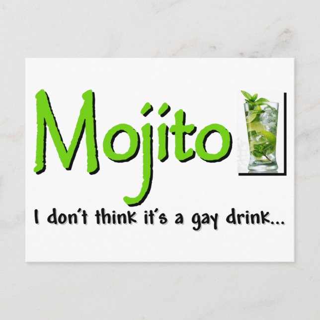 Cartão Postal Mojito: Não É Uma Gay Bebida...? (Frente)
