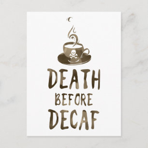 Cartão Postal morte antes do café descafeado