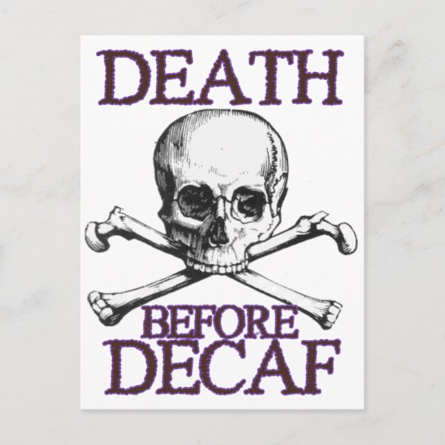 Cartão Postal Morte Antes Do Decaf (Frente)