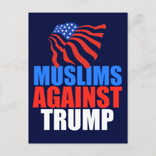 Cartão Postal Muçulmanos Contra o Trump