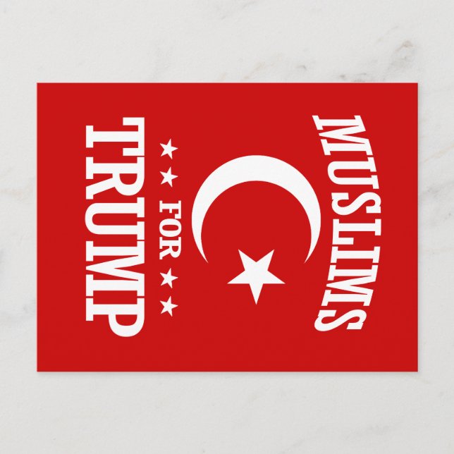 CARTÃO POSTAL MUÇULMANOS PARA TRUMP (Frente)