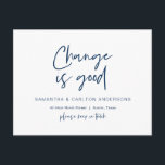 Cartão Postal Mudança é bom, Anúncio de Novo Endereço Residencia<br><div class="desc">Este moderno design minimalista de cartão postal de anúncio de mudança de endereço para nova casa (com título do cartão,  "Mudar é bom"). É a maneira perfeita de anunciar aos seus amigos e familiares que você se mudou. (Fonte Azul Marinho)</div>