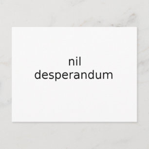 Cartão Postal nada desesperado nunca desespero