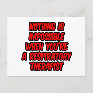 Cartão Postal Nada É Impossível...Terapia Respiratória