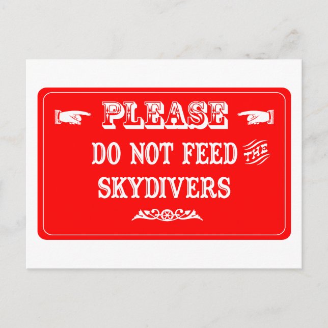 Cartão Postal Não Alimente Os Skydivers (Frente)