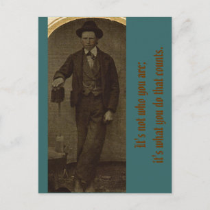 Cartão Postal Não é quem você é. é o que você faz que conta