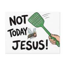 Não Hoje Jesus