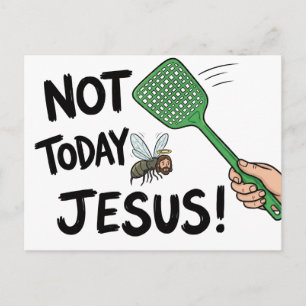 Cartão Postal Não Hoje Jesus