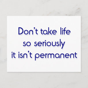 Cartão Postal Não leve a vida tão a sério