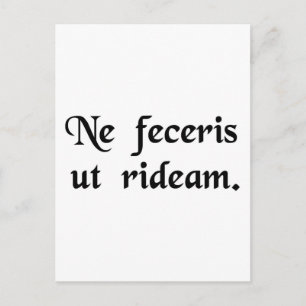 Cartão Postal Não me faça rir.