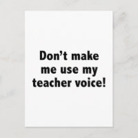 Não me faça usar minha voz de professor!