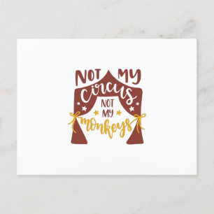 Cartão Postal Não o meu circo nem os meus macacos