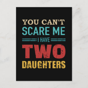 Cartão Postal Não posso me assustar com duas filhas de presente.