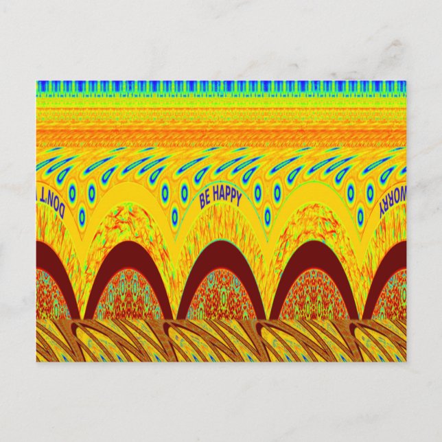 Cartão Postal Não se preocupe, seja Impressão de arte feliz (Frente)