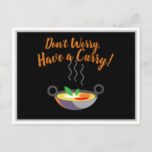 Cartão Postal Não se preocupe, tenha um curry! Encorajar Laranja