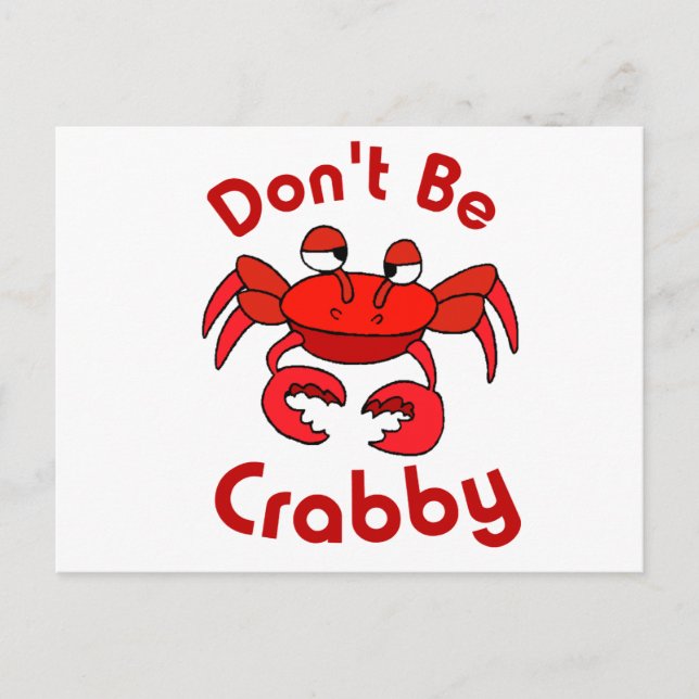 Cartão Postal Não seja Crabby (Frente)