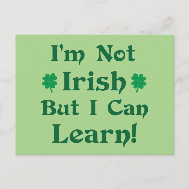 Cartão Postal Não sou irlandês, mas posso aprender (Frente)
