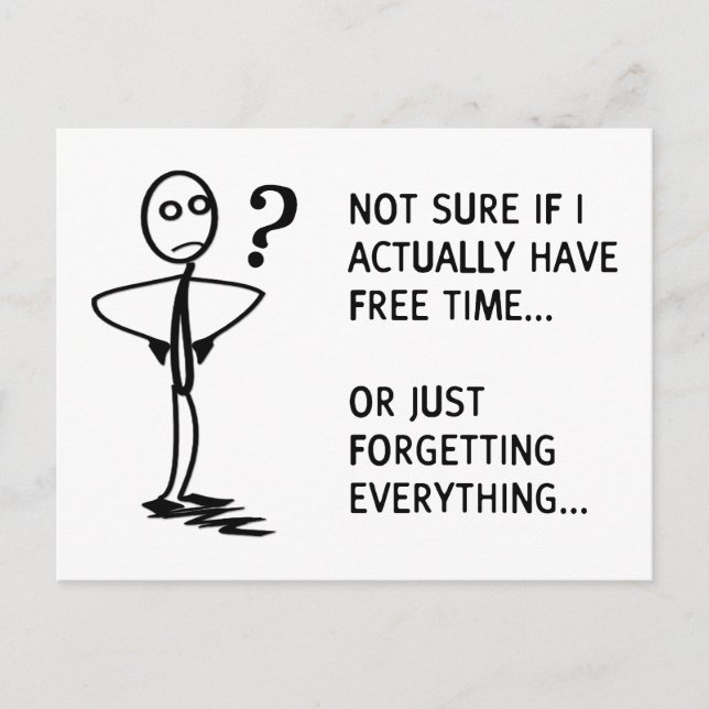 Cartão Postal Não tenho certeza se tenho tempo livre... (Frente)