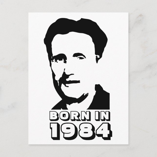 Cartão Postal Nascer em 1984 (George Orwell) (Frente)