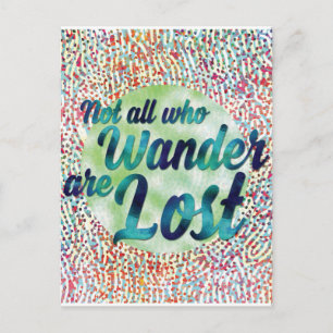 Cartão Postal Nem Todos Que Vagueiam São Perdidos