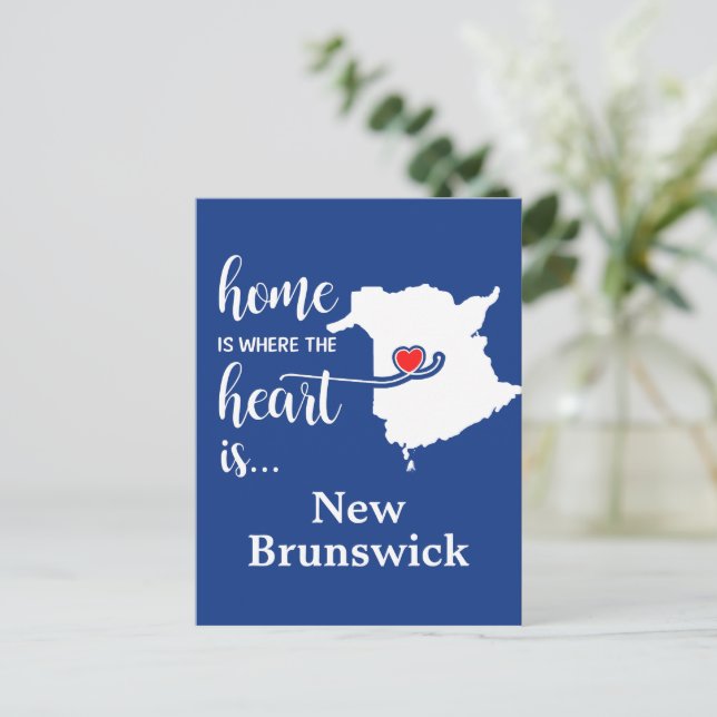 Cartão Postal New Brunswick Home é onde está o coração (Em pé/Frente)