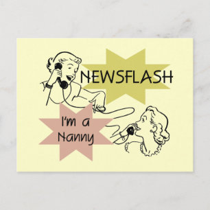 Cartão Postal Newsflash Sou uma babá T-shirts e presentes
