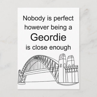 Cartão Postal Ninguém é perfeito - Ser geordie é suficientemente
