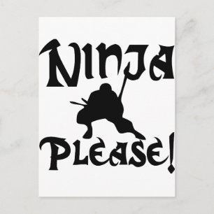 Cartão Postal Ninja, por favor!