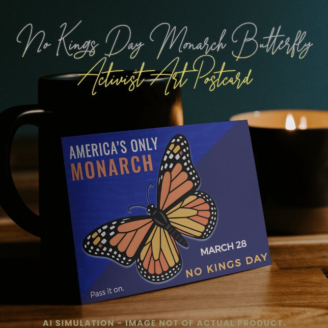 Cartão Postal No Kings Day Monarch Butterfly Activist Art (Criador carregado)