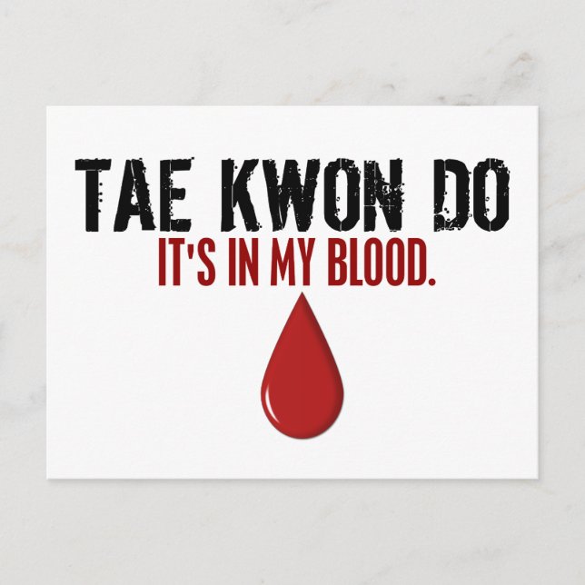 Cartão Postal No meu sangue TAE KWON DO (Frente)