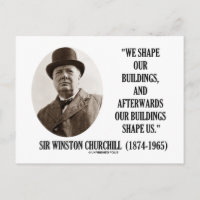 Nós Moldamos Nossos Edifícios (citação de Winston 