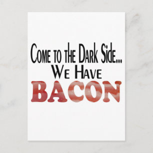 Cartão Postal Nós Temos Bacon