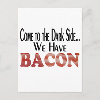 Cartão Postal Nós Temos Bacon