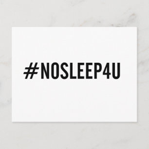 Cartão Postal #NOSLEEP4U. Cartaz de bebê engraçado, nova mãe e p