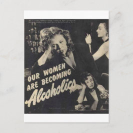 Cartão Postal Nossas mulheres estão se tornando alcoólatras!