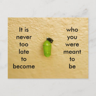 Cartão Postal Nunca Atraso Demais Para Se Tornar Quem Você Está 