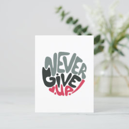 Cartão Postal Nunca Desista - Inspirador Branco Inspirador