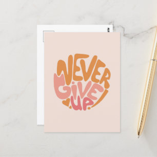 Cartão Postal Nunca Desista - Motivação Diária Rosa e Laranja