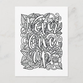 Cartão Postal Nunca Desistir - Colore o seu