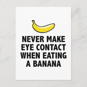 Cartão Postal Nunca Feche Um Contato Ocular Ao Comer Uma Banana