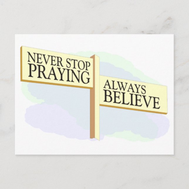 Cartão Postal Nunca pare de Praying (Frente)
