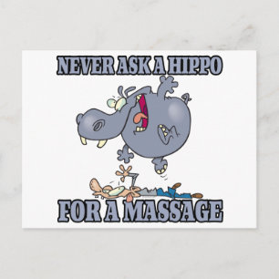 Cartão Postal nunca peça uma massagem a um hipopótamo