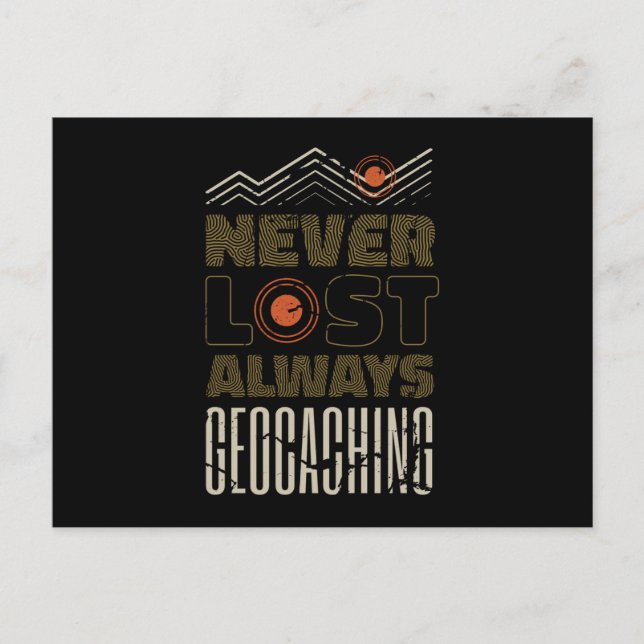 Cartão Postal Nunca Perdeu Sempre Geocaching Geocacher (Frente)