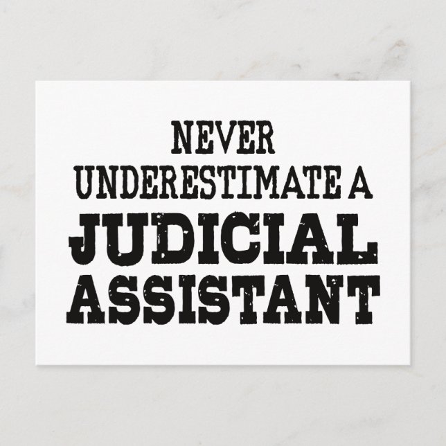 Cartão Postal Nunca subestime um assistente judicial (Frente)