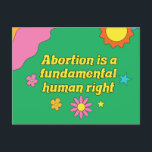 Cartão Postal O Aborto Pró-Escolha é um Direito Humano Fundament<br><div class="desc">O aborto é um direito humano fundamental,  escrito em fonte amarela retrógrada,  em uma design de estilo hippie funky para uma feminista pró-escolha. Mostre o seu espírito divertido com este cartão postal bonitinho com flores bonito,  ao mesmo tempo que defende os direitos das mulheres e o movimento pró-escolha.</div>