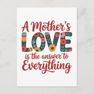 Cartão Postal O Amor de uma Mãe é a Resposta para Tudo