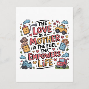 Cartão Postal O Amor De Uma Mãe É O Combustível Que Capacita A V